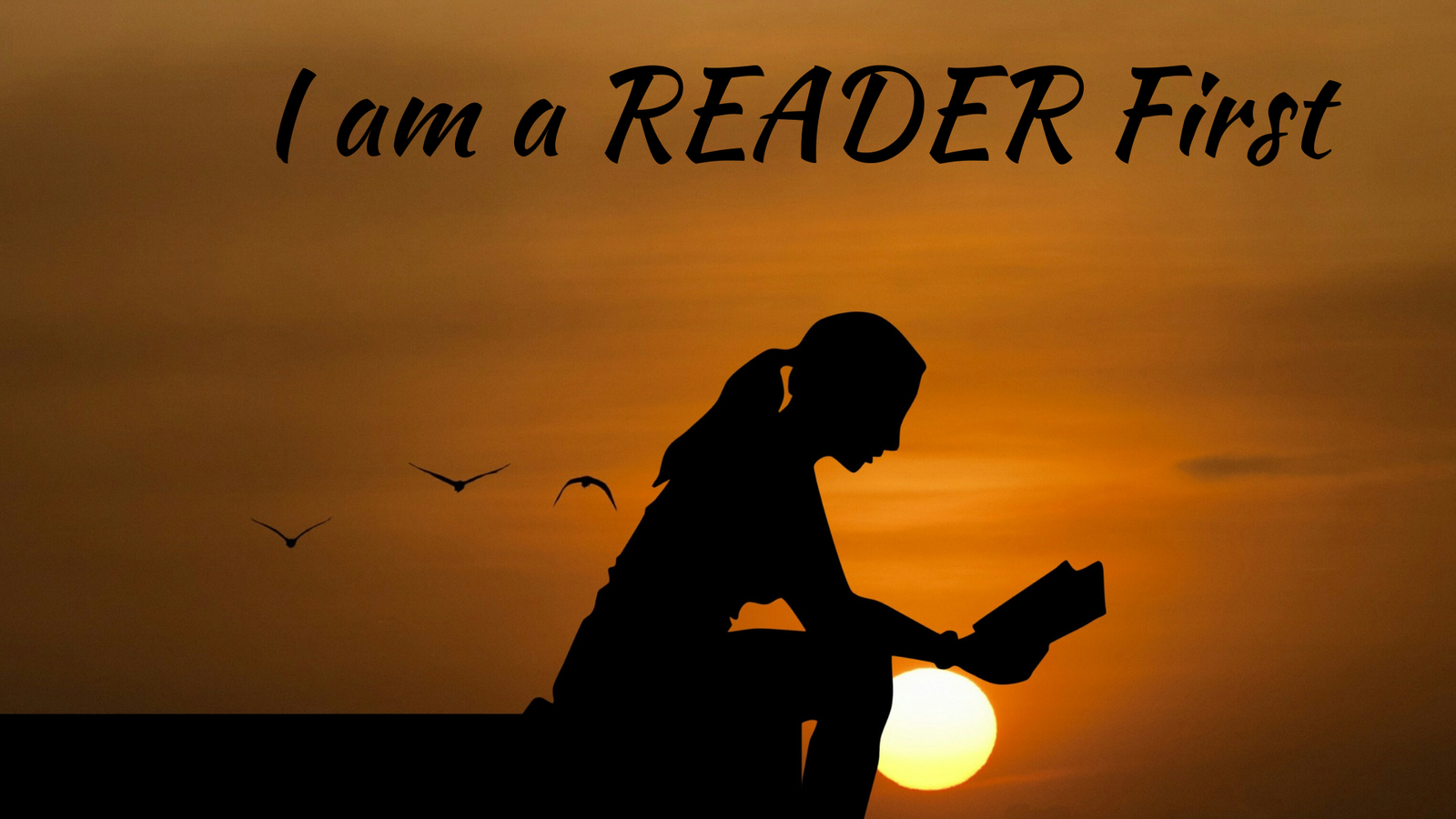 I am a Reader First